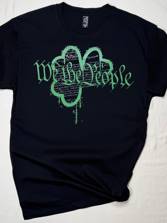 We the People - St Patty’s Day